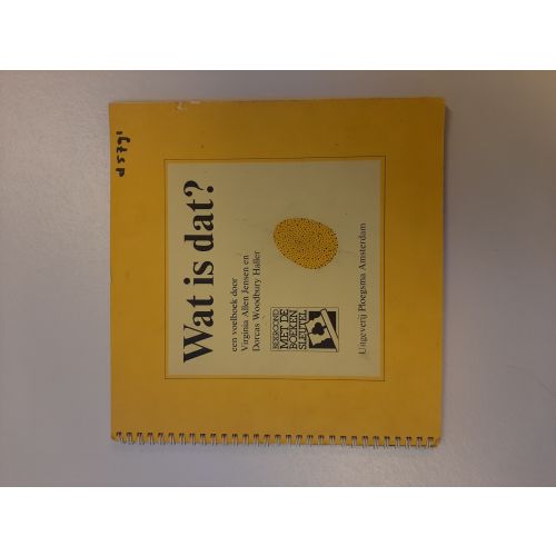 Voelboekje 'Wat is dat?' Voelboekje 'Wat is dat?'